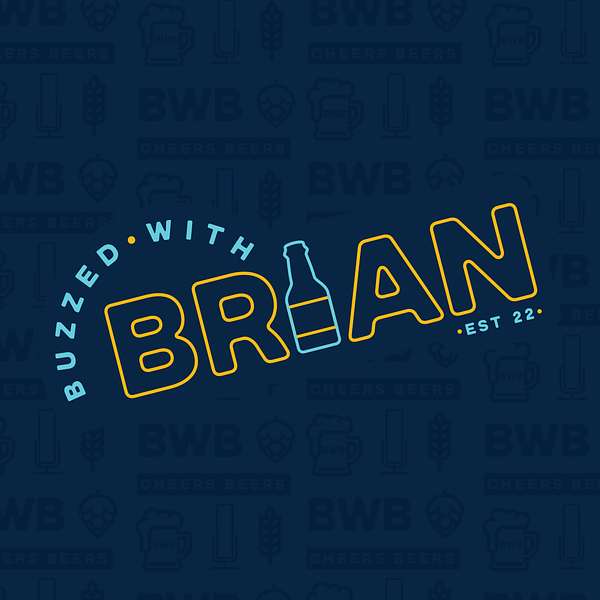 Buzzed with Brian  Podcast Artwork Image